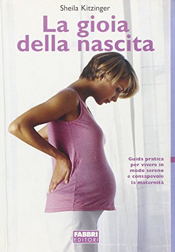 La gioia della nascita (9788845101380) by [???]