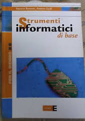 Beispielbild fr Strumenti informatici di base. Per le Scuole superiori (Etas scuola) zum Verkauf von medimops