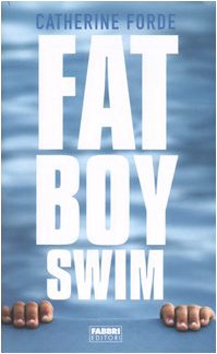 Imagen de archivo de Fat boy swim a la venta por medimops