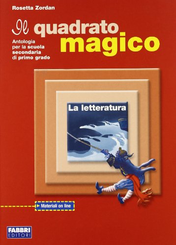 Beispielbild fr Il quadrato magico. Letteratura. Per la Scuola media zum Verkauf von medimops