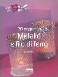 9788845106842: Venti Oggetti in Metallo E Filo Di [Italia] [DVD]