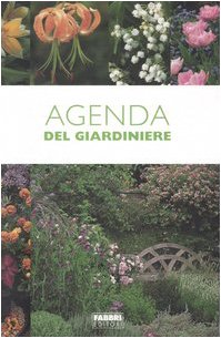 9788845106897: Agenda Del Giardiniere (L') [Italia]