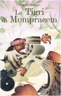 9788845106934: Le tigri di Mompracem. Con 2 CD Audio