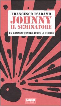 9788845110214: Johnny il seminatore