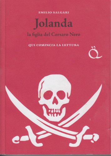 9788845118876: Jolanda, la figlia del Corsaro Nero (I delfini. Classici)