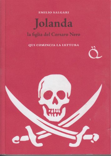 9788845118876: Jolanda, la figlia del Corsaro Nero