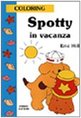 Spotty in vacanza (9788845126345) by Eric Hill