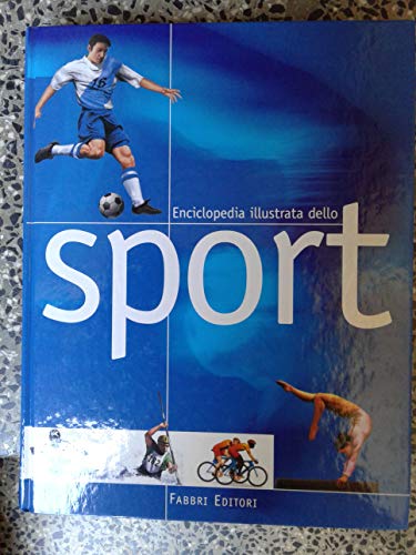 9788845126901: Enciclopedia illustrata dello sport (Consultazione)