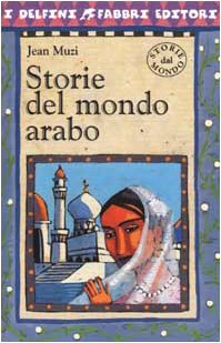 Beispielbild fr Storie del mondo arabo zum Verkauf von medimops