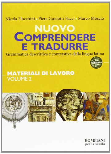 9788845130427: Nuovo Comprendere e tradurre. Materiali di lavoro. Per i Licei e gli Ist. magistrali (Vol. 2)