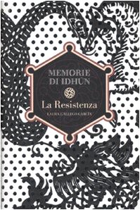 La Resistenza. Memorie di Idhun (9788845138751) by [???]