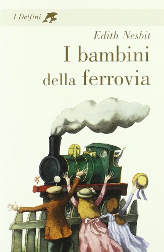 I bambini della ferrovia (9788845140921) by Unknown Author