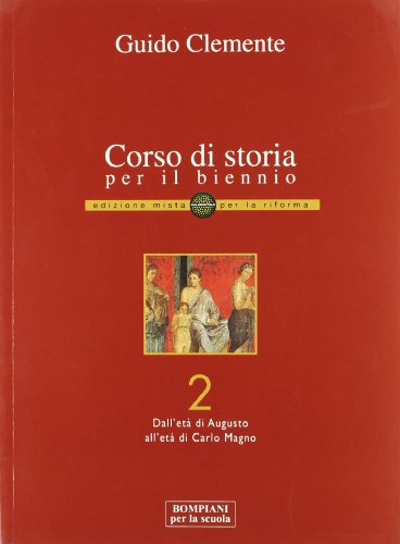 Imagen de archivo de Corso Di Storia Per Il Biennio - Volumen 2, De Clemente, Guido. Editorial Bompiani, Tapa Blanda En Italiano, 2010 a la venta por Juanpebooks