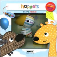 9788845155628: Bravo, Talalo! Happets. Ediz. illustrata. Con gadget