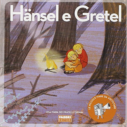 9788845160172: Hnsel e Gretel. Ediz. illustrata. Con CD Audio