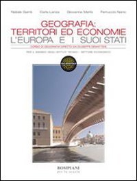 9788845160905: Geografia: territori ed economie. Per gli Ist. tecnici. Con espansione online. L'Europa e i suoi Stati (Vol. 1)