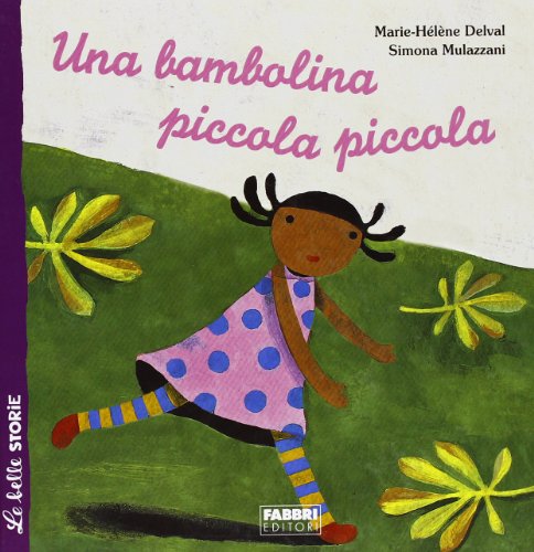 Stock image for Una bambolina piccola piccola for sale by Librerie Dedalus e Minotauro