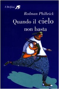 Quando il cielo non basta (9788845182846) by Unknown Author