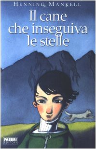 Immagine dell'editore per Il cane che inseguiva le stelle venduto da medimops