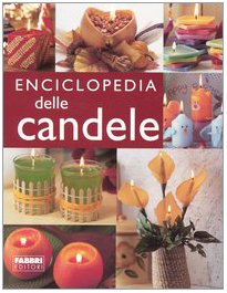 Beispielbild fr Enciclopedia delle candele zum Verkauf von medimops