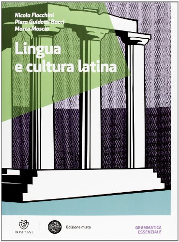 Imagen de archivo de Lingua e cultura latina. Con Grammatica. Per le Scuole superiori. Con espansione online (Vol. 1) a la venta por medimops