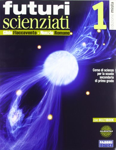 9788845185267: Futuri scienziati. Con INVALSI-Rivista. Per la Scuola media. Con DVD-ROM. Con espansione online (Vol. 1)