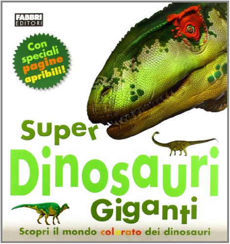 Beispielbild fr Super dinosauri giganti zum Verkauf von medimops