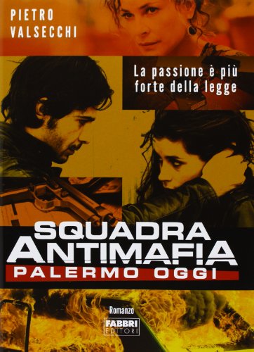 Stock image for Squadra antimafia. Palermo oggi for sale by medimops