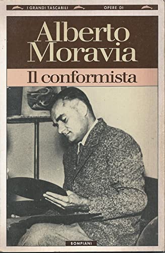 9788845207907: Il conformista: Con un episodio inedito (Opere di Moravia) (Italian Edition)