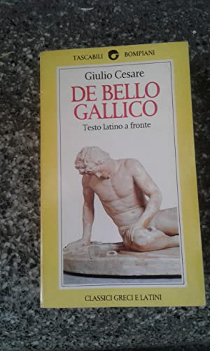 Stock image for De bello gallico. Testo latino a fronte for sale by medimops