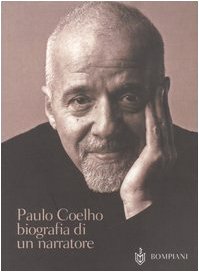 Stock image for Paulo Coelho. Biografia di un narratore for sale by Librerie Dedalus e Minotauro