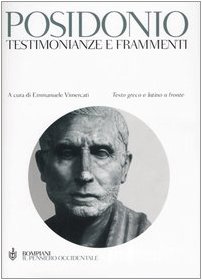 Testimonianze e frammenti. Introduzione, traduzione, commentario e apparati di Emmanuele Vimercati; presentazione di Roberto Radice - POSIDONIUS