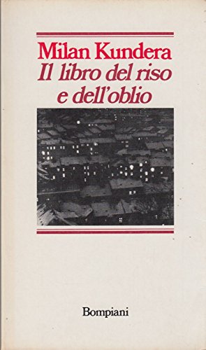 9788845212390: Il libro del riso e dell'oblio (Letteraria)