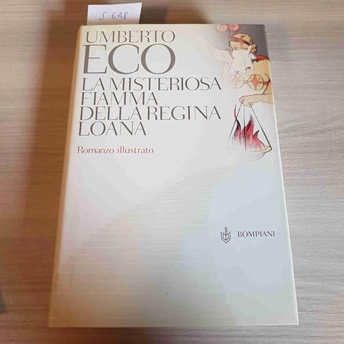 

La misteriosa fiamma della Regina Loana. Romanzo illustrato.