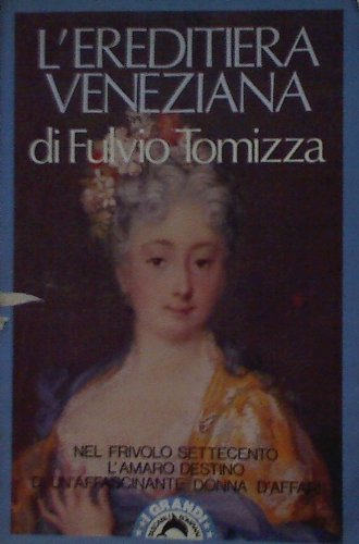 Stock image for L'ereditiera veneziana (I grandi tascabili) for sale by medimops