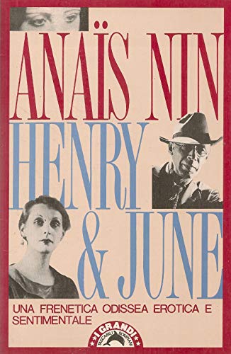 Henry & June; Una Frenetica Odissea Erotica e Sentimentale (Italian Language Edition) (9788845216923) by AnaÃ¯s Nin