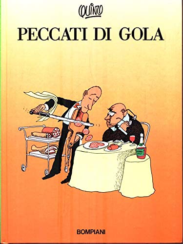 Beispielbild fr PECCATI DI GOLA zum Verkauf von FESTINA  LENTE  italiAntiquariaat