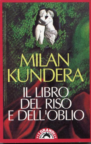 9788845218910: Il libro del riso e dell'oblio (I grandi tascabili)