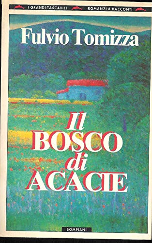 Stock image for Bosco di acacie (I grandi tascabili) for sale by medimops
