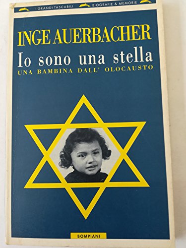 Imagen de archivo de Io sono una stella. Una bambina dall'Olocausto. a la venta por Antiquariat & Verlag Jenior