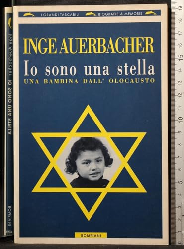 Stock image for Io sono una stella. Una bambina dall'Olocausto. for sale by Antiquariat & Verlag Jenior