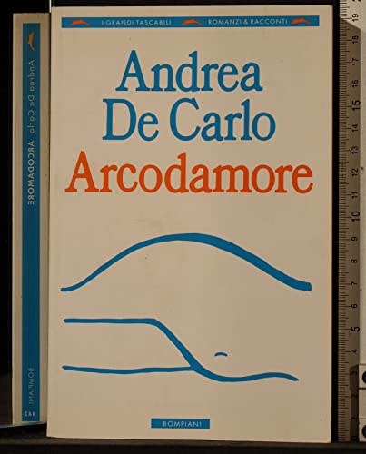 9788845225949: Arcodamore (I grandi tascabili)