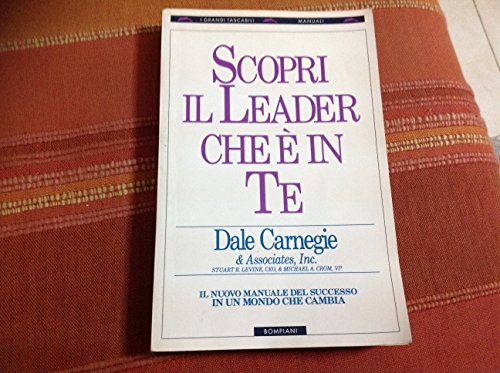 Stock image for Scopri il leader che  in te for sale by Libreria Oltre il Catalogo
