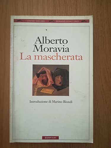 La Mascherata (Italian Edition) (9788845230172) by Alberto Moravia