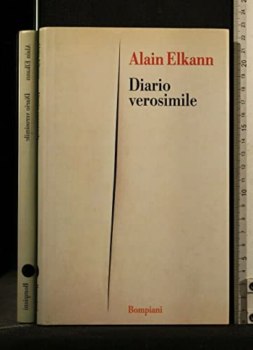 Diario verosimile (Italian Edition) (9788845231414) by Elkann, Alain