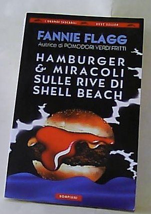 9788845231926: Hamburger & miracoli sulle rive di Shell Beach