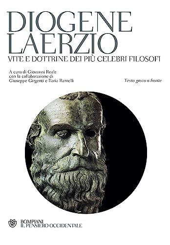 9788845233012: Vite e dottrine dei pi celebri filosofi. Testo greco a fronte (Il pensiero occidentale)