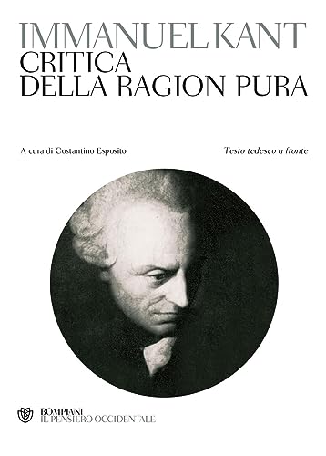 Critica della ragion pura. Testo tedesco a fronte (9788845233234) by [???]