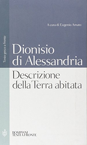 9788845233722: Descrizione della terra abitata. Testo greco a fronte (Testi a fronte)