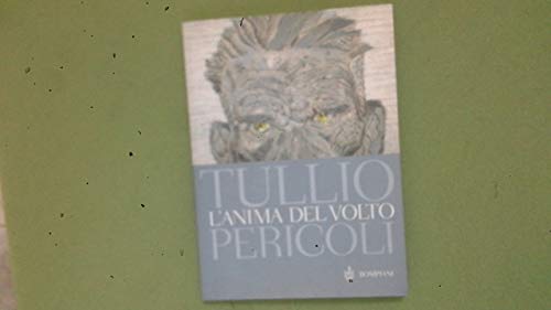 L'anima del volto (9788845234675) by Tullio Pericoli